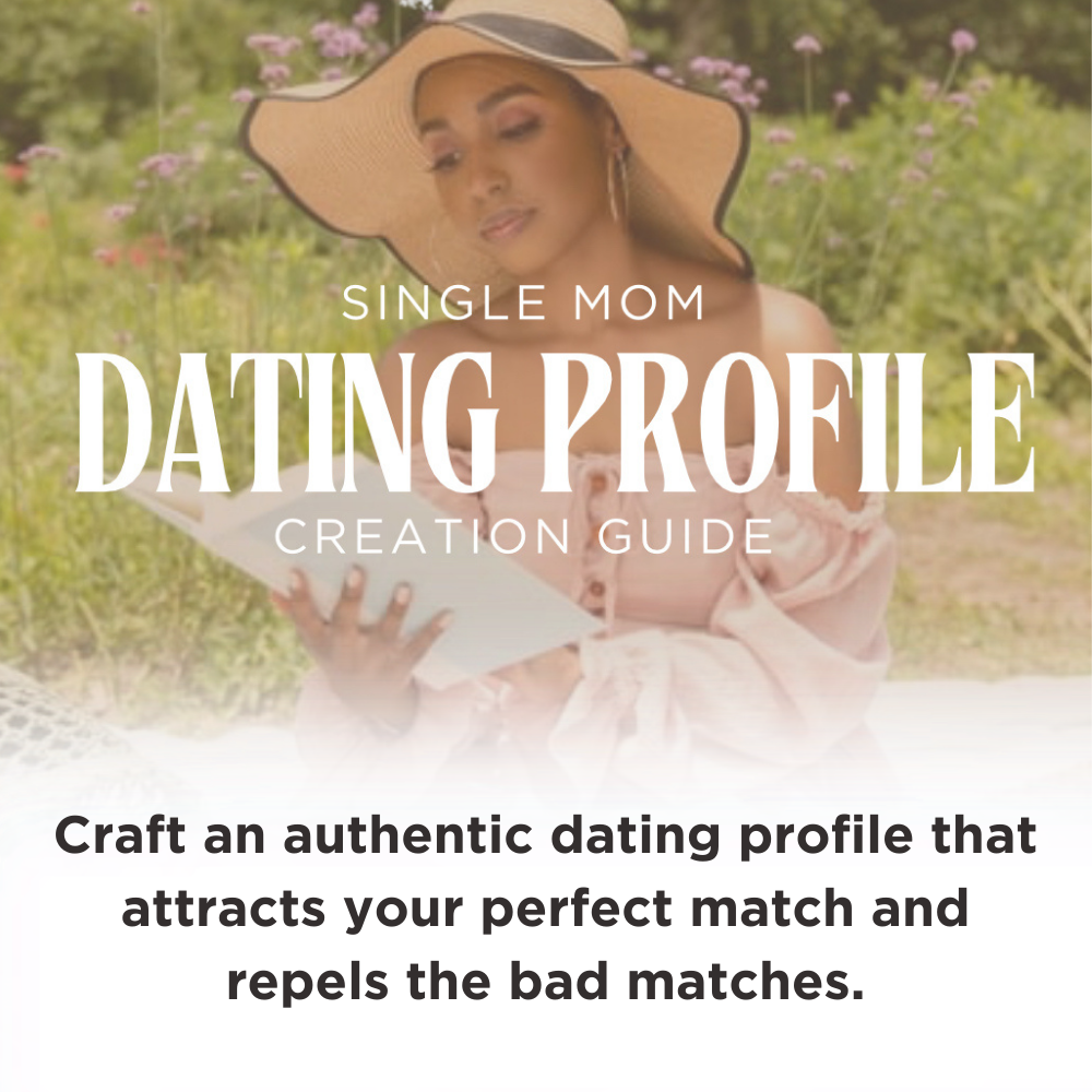 The Single Mom Dating Profile Creation Guide